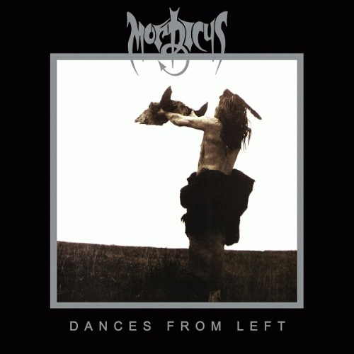 Mordicus : Dances from Left